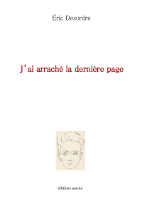 2023 : "J'ai arraché la dernière page" - Eric Désordre, Editions Unicité Couverture_200px